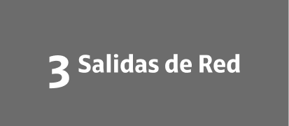 3 Salidas de Red 3 Salidas de Red
