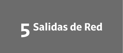 5 Salidas de Red 5 Salidas de Red