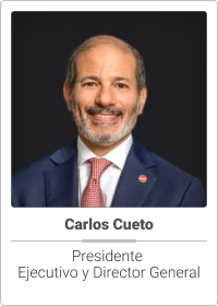 Carlos Cueto Presidente Ejecutivo y Director General